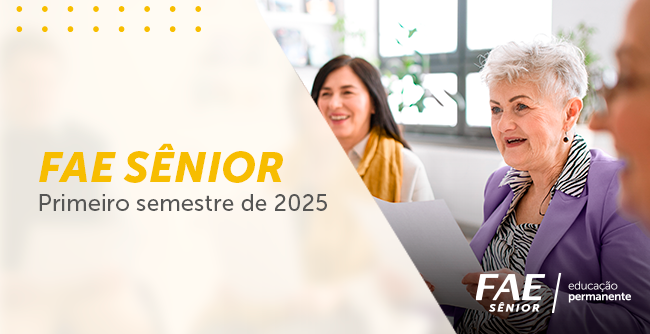 Projeto 2025 - 1º semestre FAE Sênior